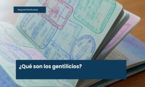 Qué son los gentilicios