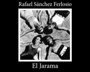 Rafael Sánchez Ferlosio. El Jarama
