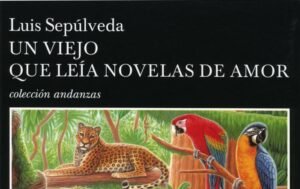 Un viejo que leía novelas de amor