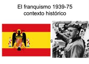 El franquismo. Contexto histórico