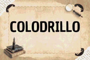 COLODRILLO