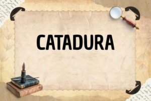 CATADURA