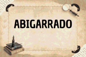 ABIGARRADO
