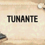 TUNANTE