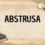 ABSTRUSA