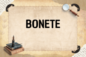 BONETE
