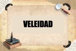 VELEIDAD